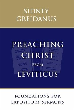 Preaching Christ from Leviticus - Greidanus, Sidney