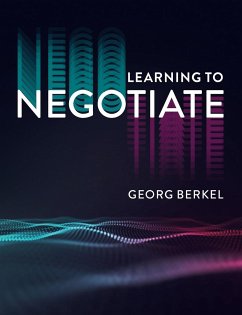 Learning to Negotiate - Berkel, Georg