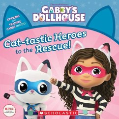 Cat-Tastic Heroes to the Rescue (Gabby's Dollhouse Storybook) - Martins, Gabhi