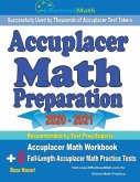 Accuplacer Math Preparation 2020 - 2021: Accuplacer Math Workbook + 2 Full-Length Accuplacer Math Practice Tests