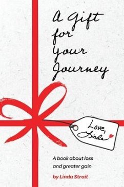 A Gift for Your Journey - Strait, Linda