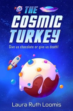 The Cosmic Turkey - Loomis, Laura Ruth