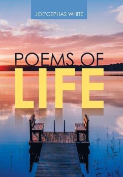 Poems of Life - White, Joe'Cephas