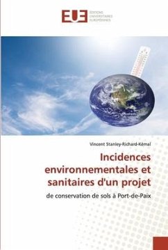 Incidences environnementales et sanitaires d'un projet - Stanley-Richard-Kémal, Vincent