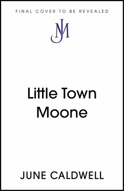 Little Town Moone - Caldwell, June