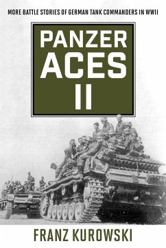 Panzer Aces II - Kurowski, Franz