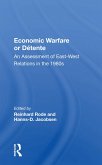 Economic Warfare or Detente