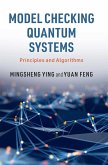 Model Checking Quantum Systems