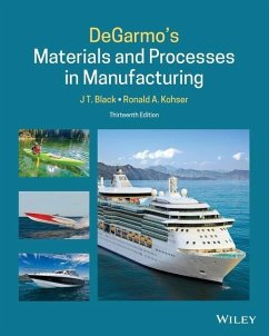 Degarmo's Materials and Processes in Manufacturing - Black, J T; Kohser, Ronald A