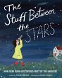 The Stuff Between the Stars - Bild 1