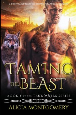 Taming the Beast - Montgomery, Alicia