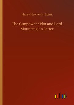 The Gunpowder Plot and Lord Mounteagle¿s Letter