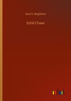 Sybil Chase - Stephens, Ann S.