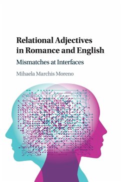 Relational Adjectives in Romance and English - Moreno, Mihaela Marchis