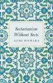 Sectarianism Without Sects