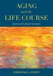 Aging and the Life Course - Bild 1