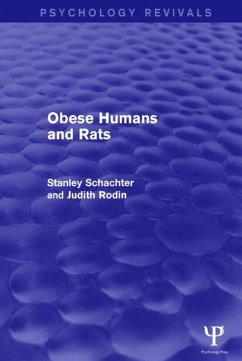 Obese Humans and Rats - Schacter, Stanley; Rodin, Judith