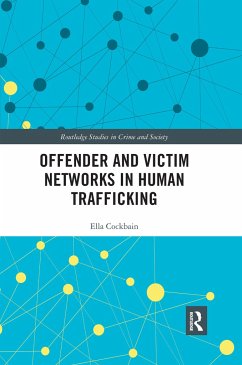 Offender and Victim Networks in Human Trafficking - Cockbain, Ella