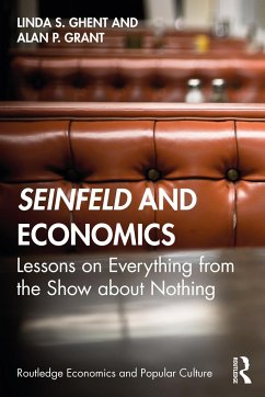Seinfeld and Economics - Ghent, Linda S; Grant, Alan P