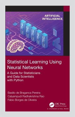 Statistical Learning Using Neural Networks - de Braganca Pereira, Basilio; Radhakrishna Rao, Calyampudi; Borges de Oliveira, Fabio