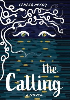 The Calling - McCoy, Teresa D