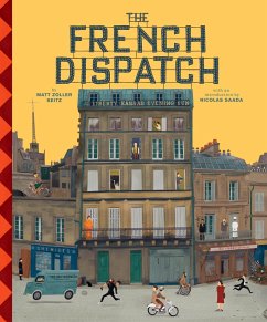 The Wes Anderson Collection: The French Dispatch - Seitz, Matt Zoller