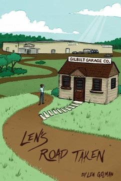 Len's Road Taken - Gilman, Leonard