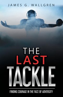 The Last Tackle - Wallgren, James G