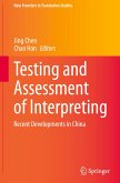 Testing and Assessment of Interpreting