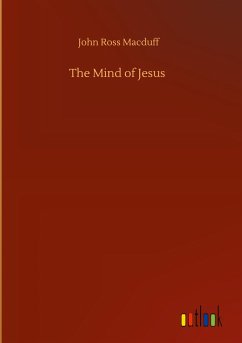 The Mind of Jesus - Macduff, John Ross