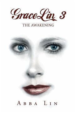 GraceLin 3: The Awakening - Lin, Abba