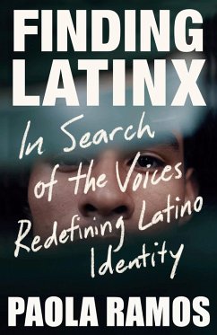 Finding Latinx (eBook, ePUB) - Ramos, Paola