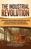 The Industrial Revolution