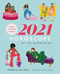 The Astrotwins' 2021 Horoscope - Edut, Ophira; Edut, Tali