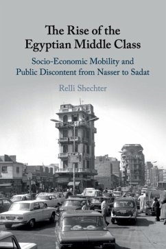 The Rise of the Egyptian Middle Class - Shechter, Relli (Ben-Gurion University of the Negev, Israel)