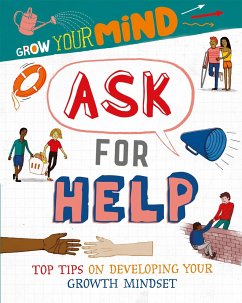 Grow Your Mind: Ask for Help - Howell, Izzi