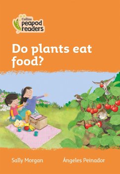 Do plants eat food? - Morgan, Sally