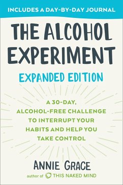 The Alcohol Experiment: Expanded Edition - Grace, Annie