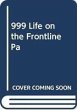 999 - My Life on the Frontline of the... - Bild 1