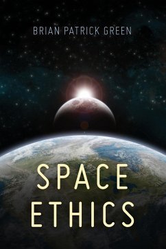 Space Ethics - Green, Brian Patrick