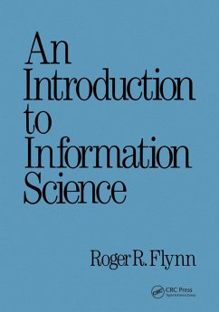 An Introduction to Information Science - Flynn, Roger