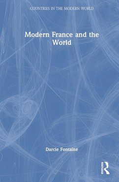 Modern France and the World - Fontaine, Darcie