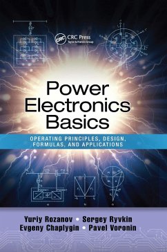 Power Electronics Basics - Rozanov, Yuriy; Ryvkin, Sergey E; Chaplygin, Evgeny; Voronin, Pavel