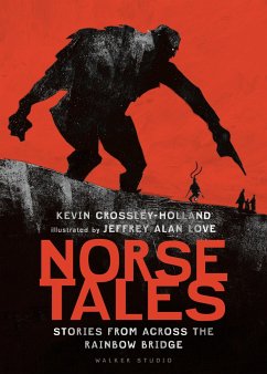 Norse Tales: Stories from Across the Rainbow Bridge - Crossley-Holland, Kevin