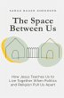 The Space Between Us - Bild 1