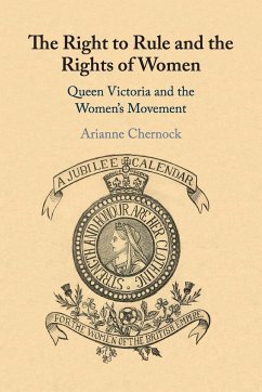 The Right to Rule and the Rights of Women - Chernock, Arianne