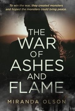 The War of Ashes and Flame - Olson, Miranda