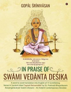 In Praise of Swāmi Vedānta Deśika - Gop&257;l &346;r&299;niv&257;san