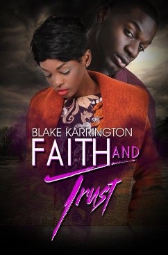 Faith and Trust - Karrington, Blake