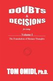 Doubts and Decisions for Living Vol. I (Enhanced Edition): The Foundation of Human Thoughts
